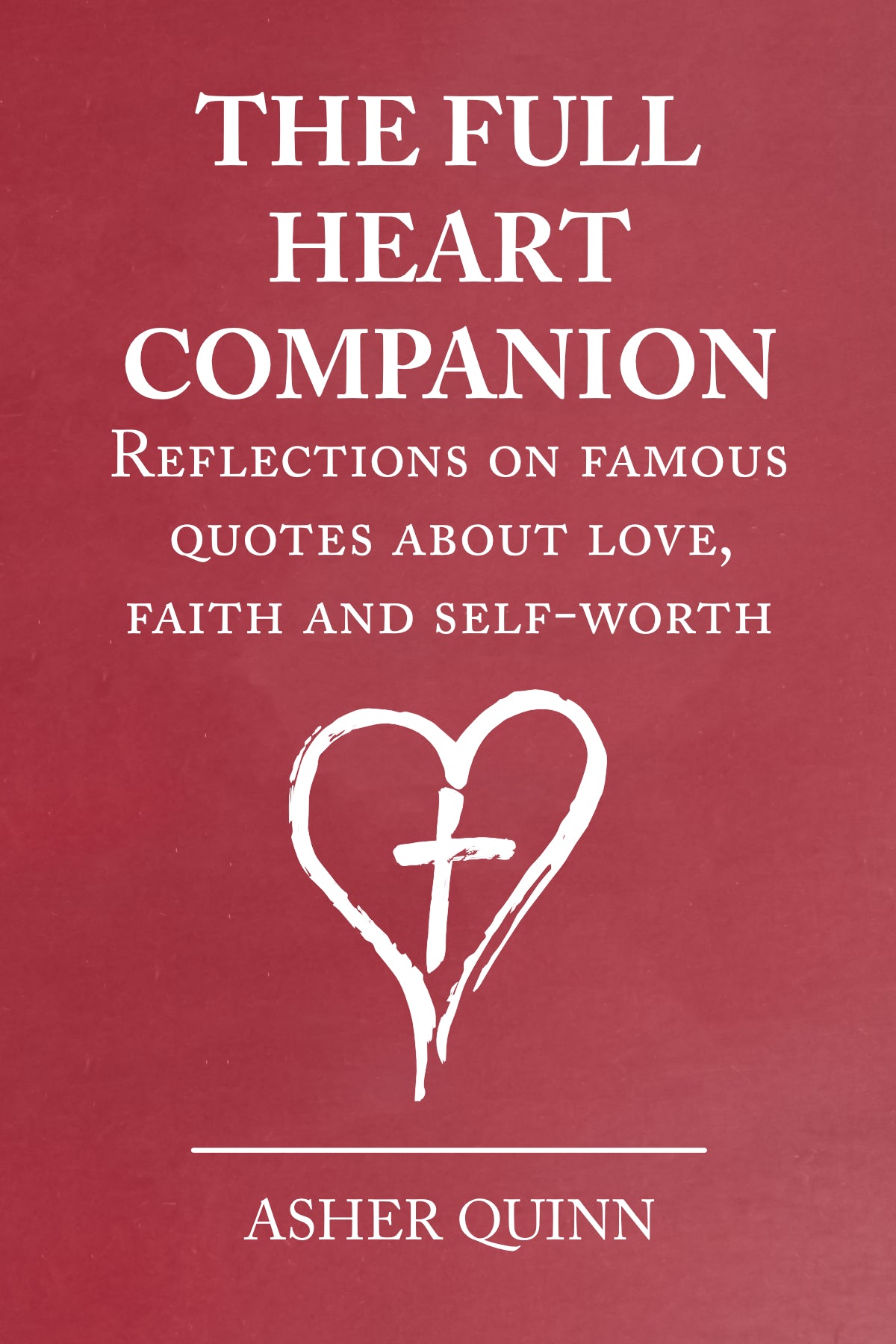 THE FULL HEART COMPANION