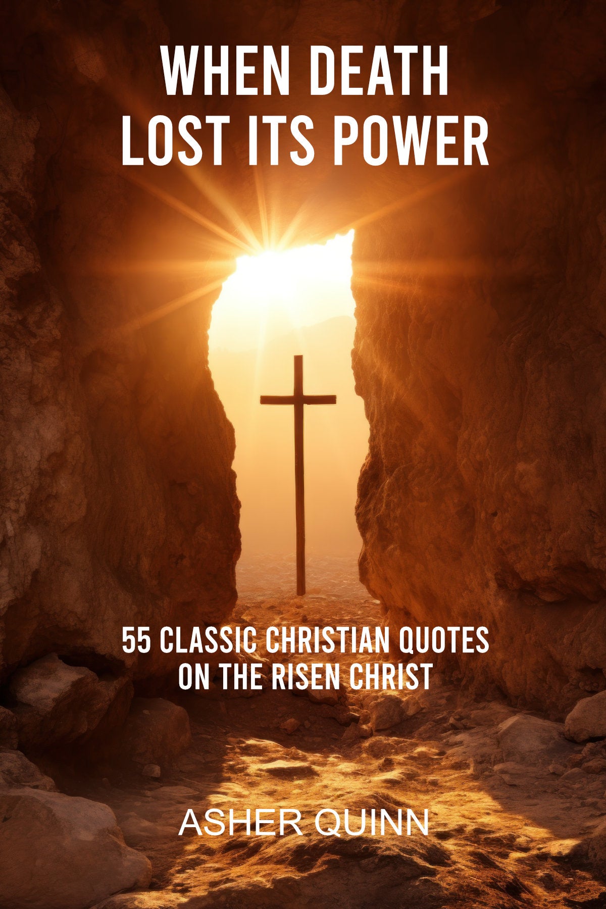WHEN DEATH LOST ITS POWER