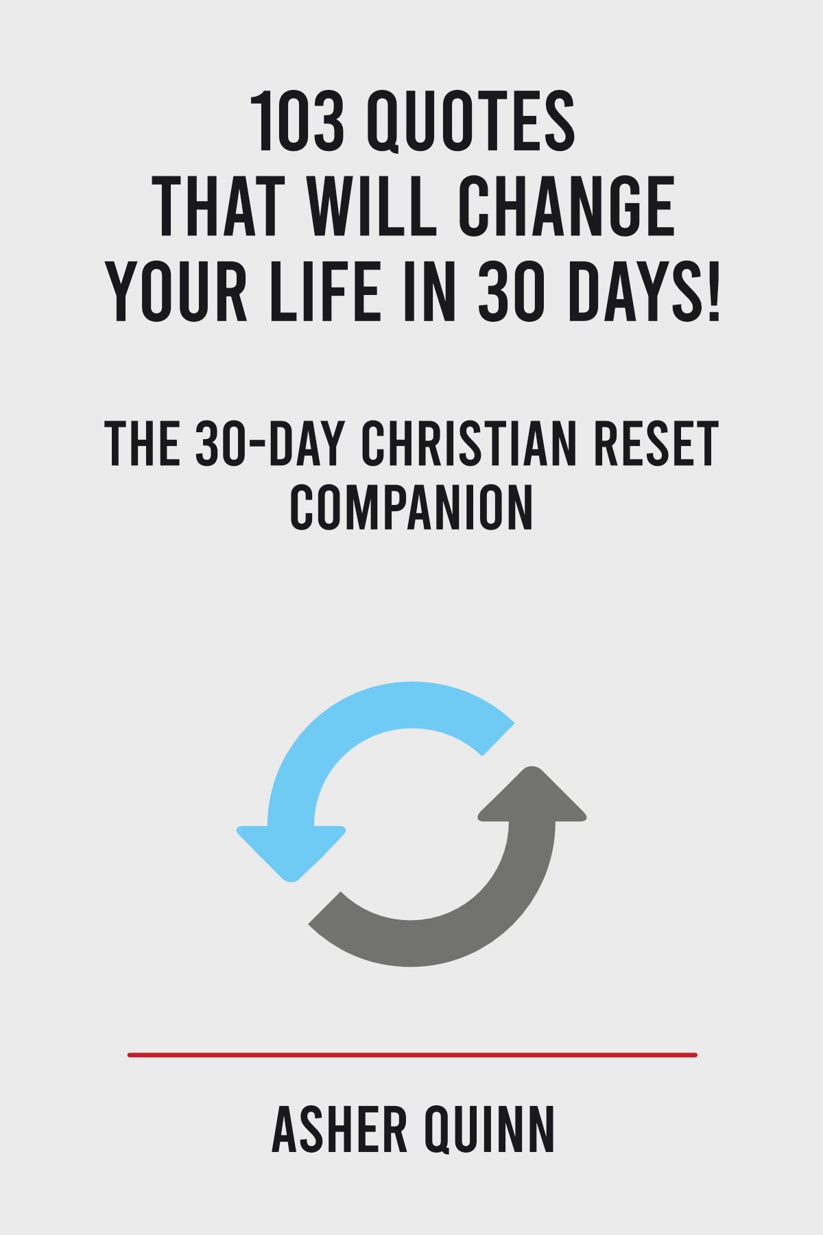 103 QUOTES THAT WILL CHANGE YOUR LIFE IN 30 DAYS!