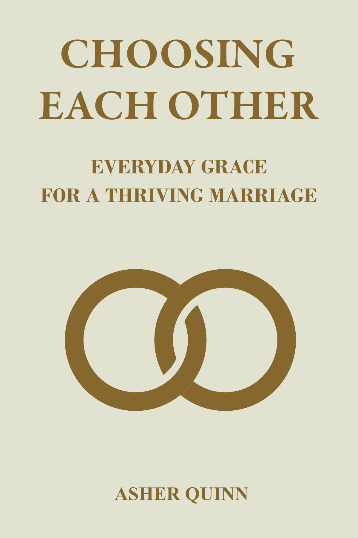 CHOOSING EACH OTHER