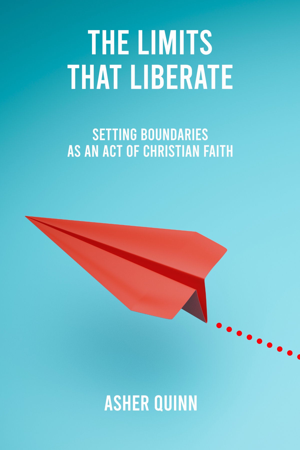 THE LIMITS THAT LIBERATE