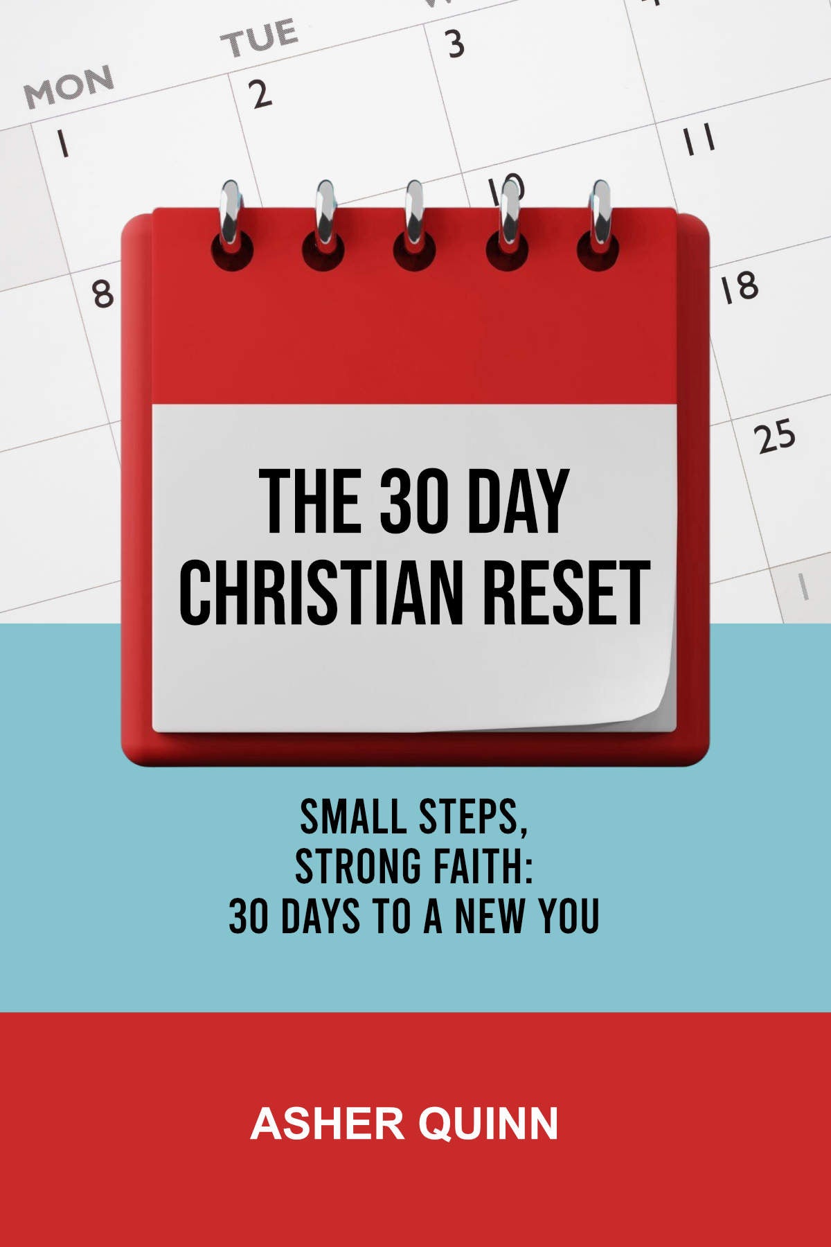 THE 30 DAY CHRISTIAN RESET