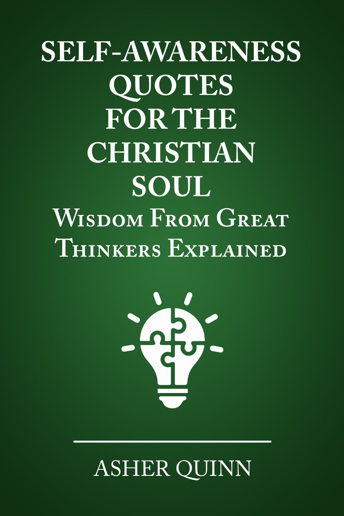 SELF-AWARENESS QUOTES FOR THE CHRISTIAN SOUL